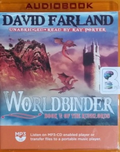 Worldbinder - Book VI of the Runelords written by David Farland performed by Ray Porter on MP3 CD (Unabridged)